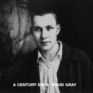 David Gray -  A Century Ends